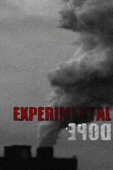 Experimental Dope poster