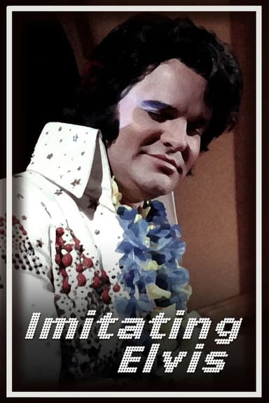 Imitating Elvis poster