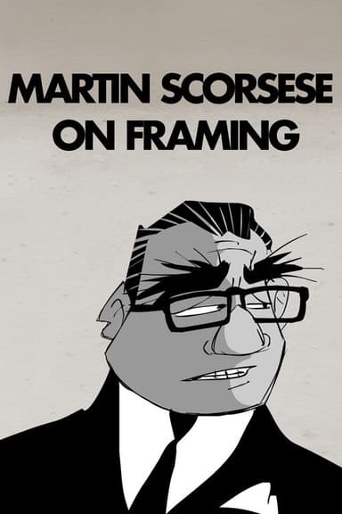 Martin Scorsese on Framing poster