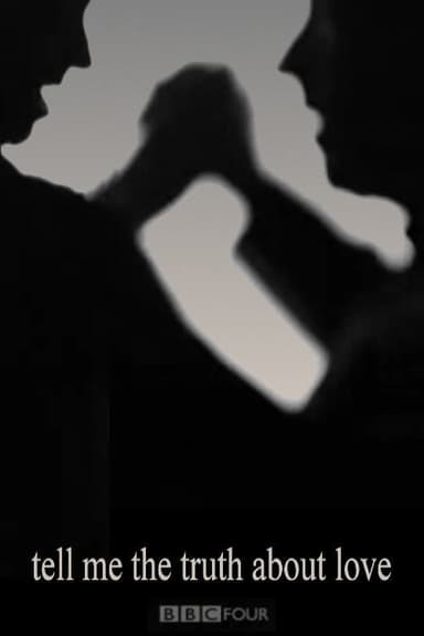 Tell Me the Truth About Love poster