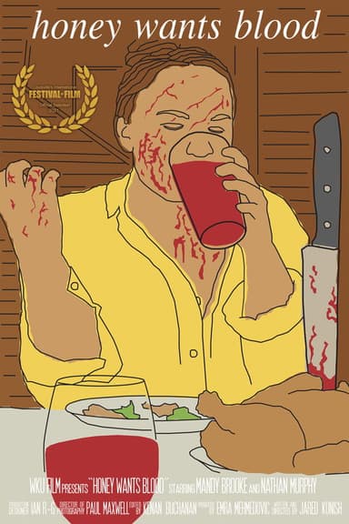 Honey Wants Blood poster