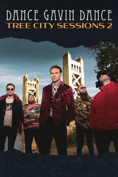 Dance Gavin Dance: Tree City Sessions 2 poster