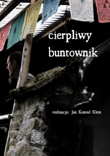 Cierpliwy buntownik poster