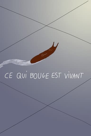 Whatever Moves Is Alive poster