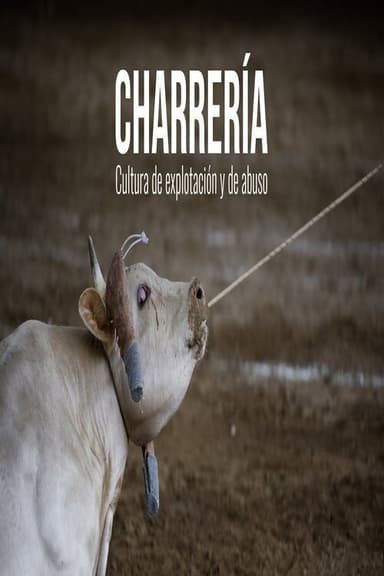 Charrería. Cultura de explotación y e abuso poster