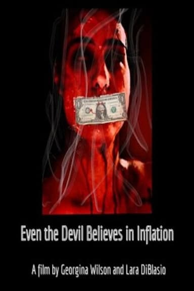 Even the Devil Believes in Inflation poster