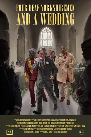 Four Deaf Yorkshiremen and a Wedding poster