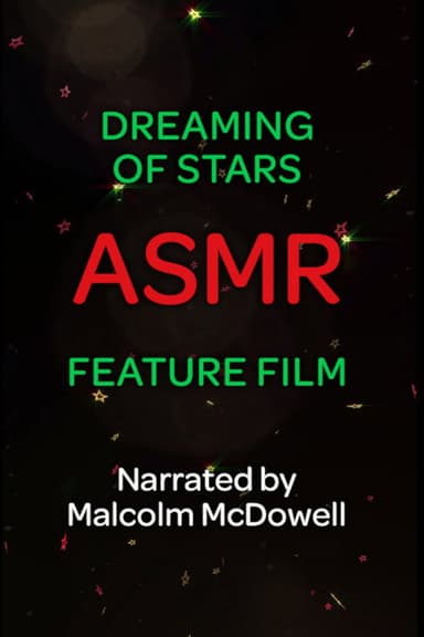 Dreaming of Stars: An ASMR Feature Film poster