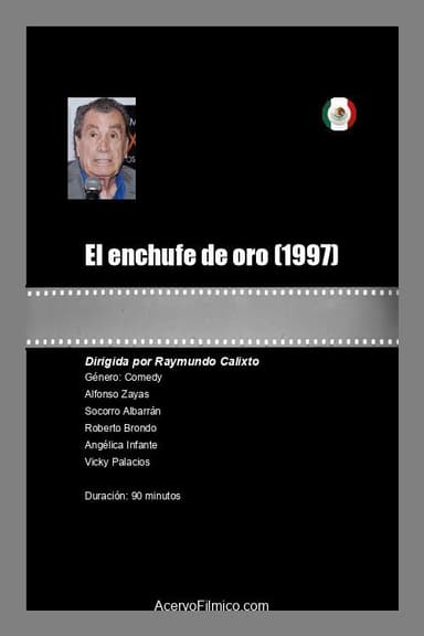 El enchufe de oro poster