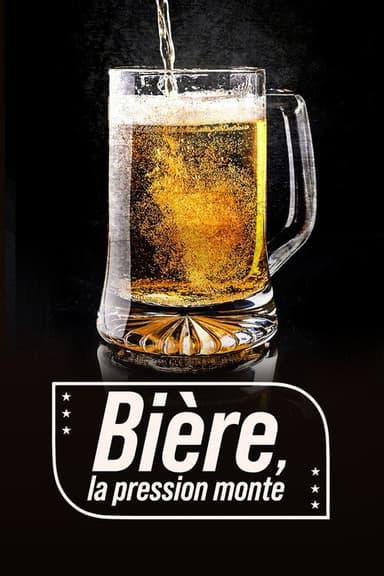 Bière, la pression monte poster