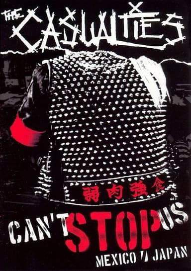 The Casualties: Can't Stop Us poster