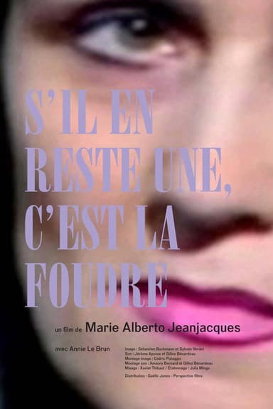 S'il en reste une, c'est la foudre poster