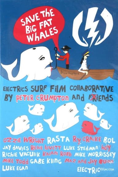 Save The Big Fat Whales poster