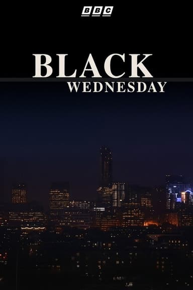 Black Wednesday poster