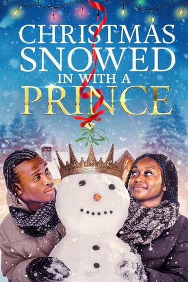 A Christmas Snowed in with a Prince poster