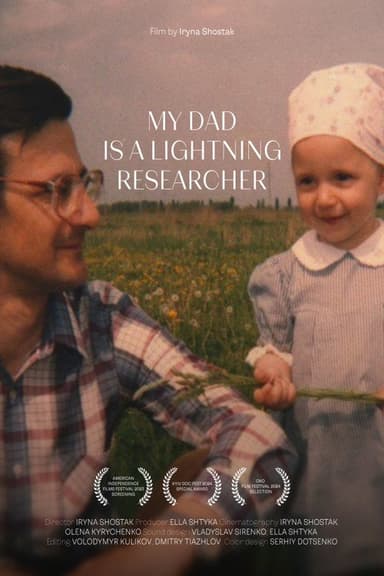 My Dad Is a Lightning Researcher poster
