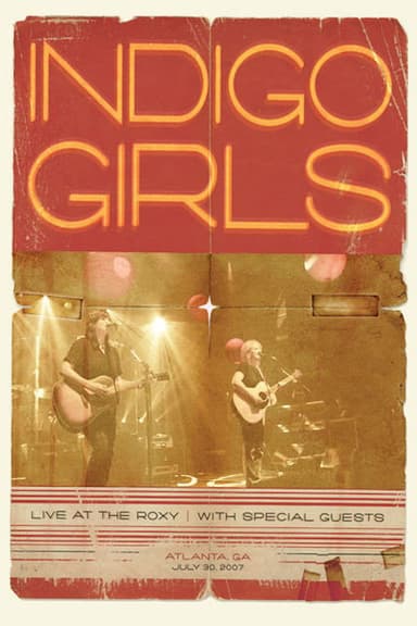 Indigo Girls: Live at the Roxy poster