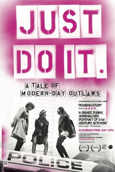 Just Do It: A Tale of Modern-day Outlaws poster