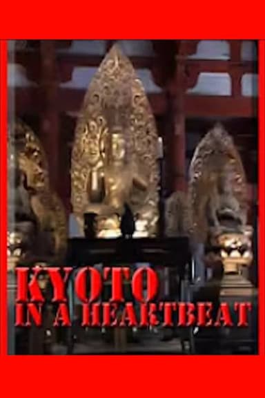 Kyoto in a Heartbeat poster