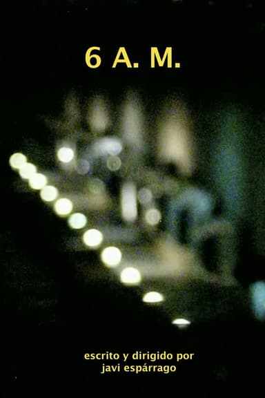 6 A. M. poster