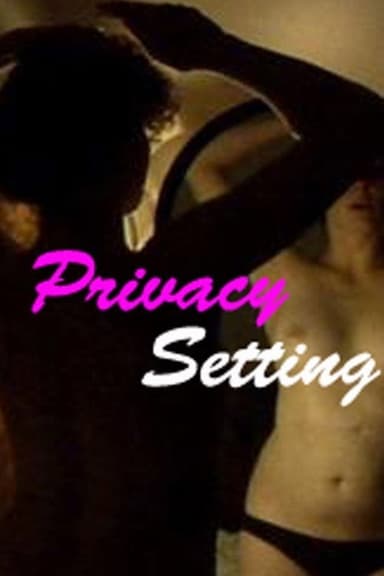 Privacy Settings poster