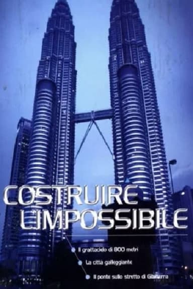 Costruire l'impossibile poster