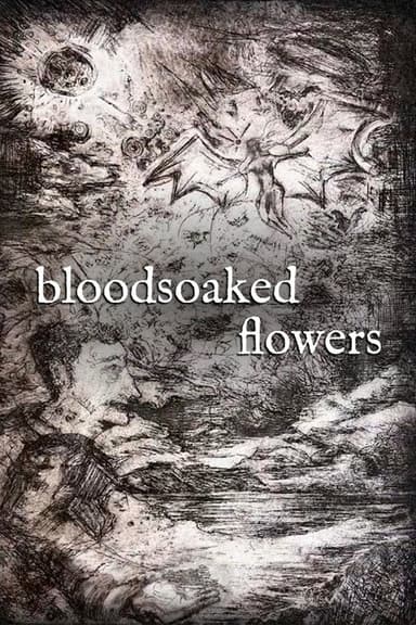 Bloodsoaked Flowers poster