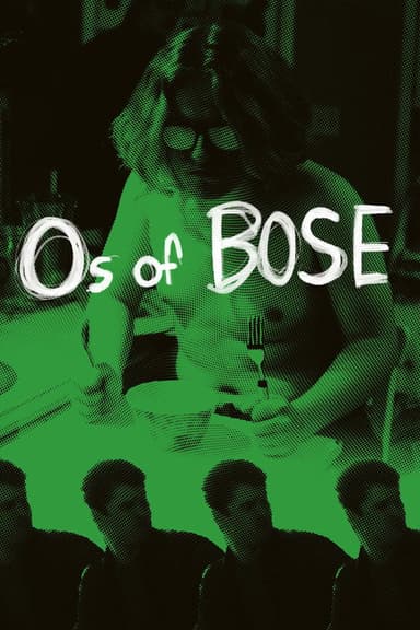 The Os of Bose poster