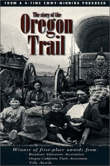 The Story of the Oregon Trail poster