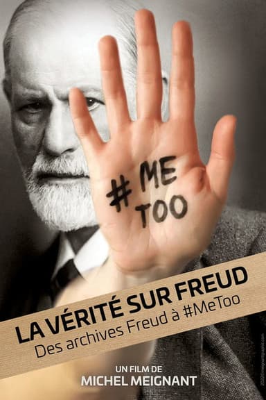 La Vérité sur Freud, des archives Freud à #MeToo poster
