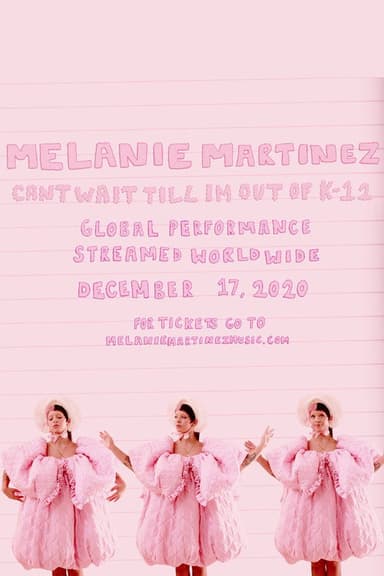 Can't Wait Till I'm Out of K-12 - The Global Streaming Concert Event poster