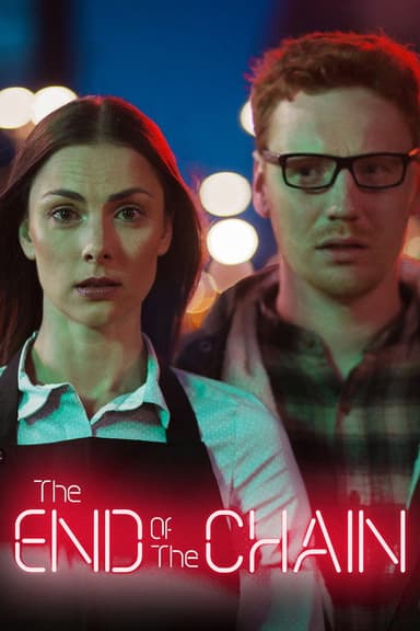 The End of the Chain poster