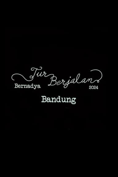 Bernadya: Live from Tur Berjalan Bandung poster