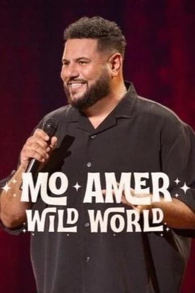 Mo Amer: Wild World poster