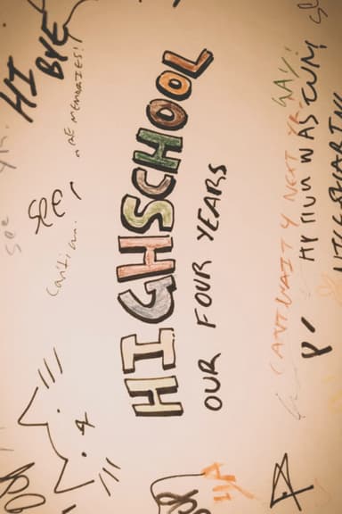 High School: Our Four Years poster