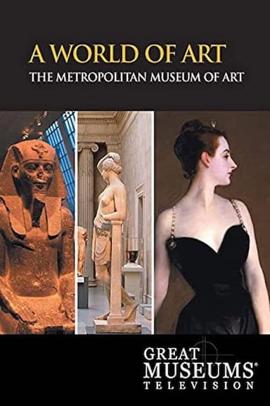 A World of Art: The Metropolitan Museum of Art poster