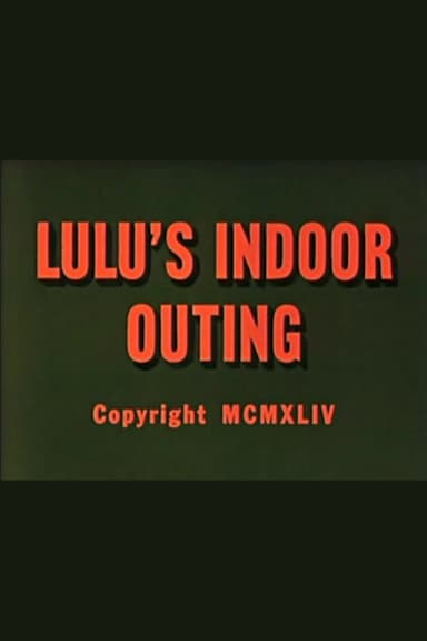 Lulu's Indoor Outing poster