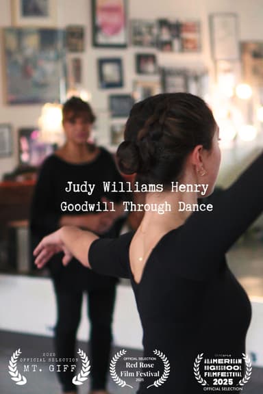 Judy Williams Henry - Goodwill Through Dance poster