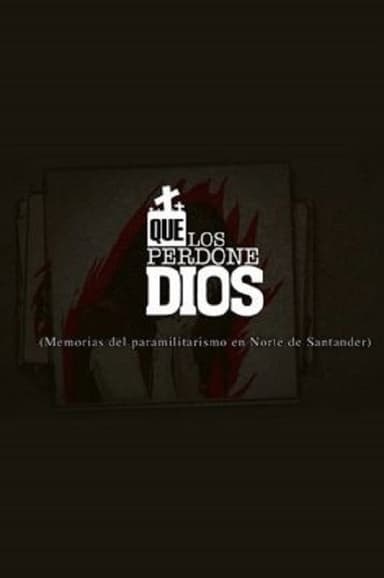 Que los perdone Dios poster