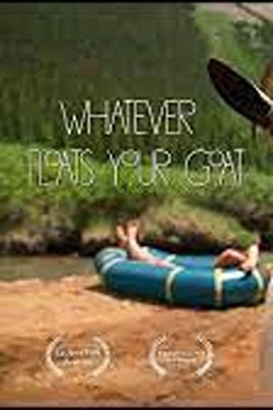 Whatever Floats Your Goat poster