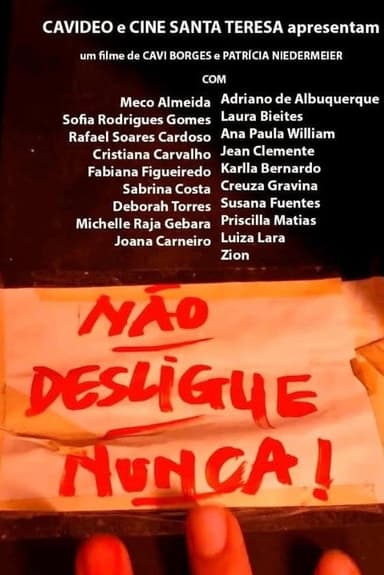 Não Desligue Nunca! poster
