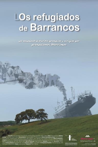 Los refugiados de Barrancos poster