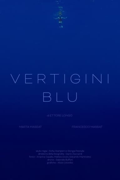 VERTIGINI BLU poster