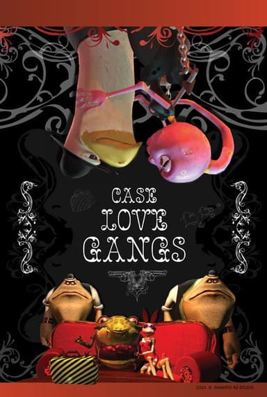 Case, Love, Gangs poster