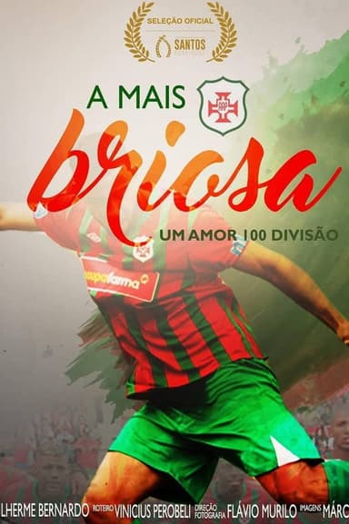 A Mais Briosa - Um Amor 100 Divisão poster