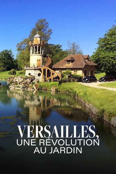 Versailles, une révolution au jardin poster