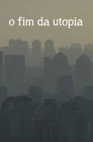 O fim da utopia poster