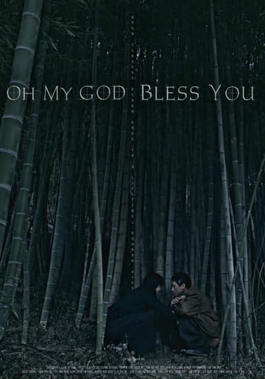 Oh My God Bless You poster