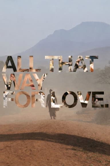 All That Way For Love poster