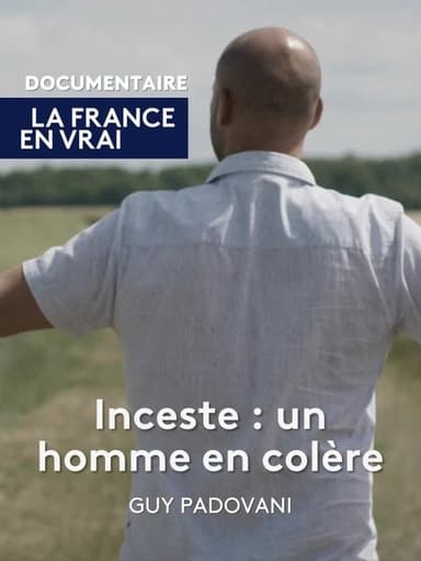 Inceste : un homme en colère poster